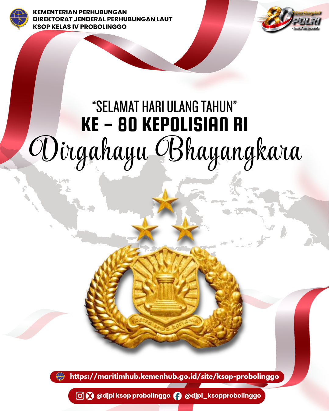 Selamat Ulang Hari Tahun Ke- 80 Kepolisian Republik Indonesia